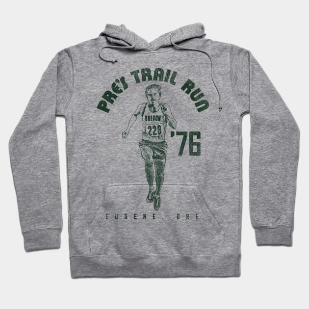 Pre's Trail Run '76 Hoodie by darklordpug